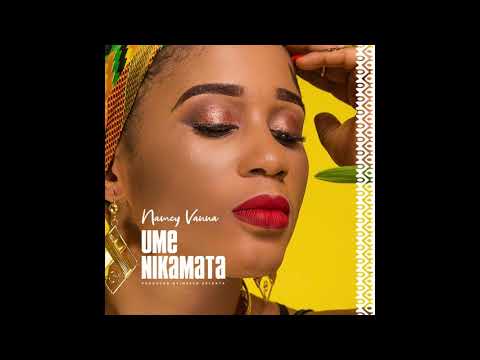 Namcy Vanna - Umenikamata (Official Audio)