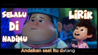 Download lagu [ 𝑳𝑰𝑹𝑰𝑲 ] SELALU ADA DI NADIMU 'OST. Film JUMBO' Versi '𝙈𝙀𝙍𝙄 & 𝘿𝙊𝙉' mp3
