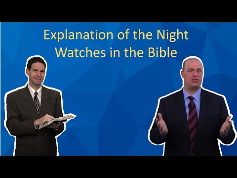 Explanation of the Night Watches in the Bible