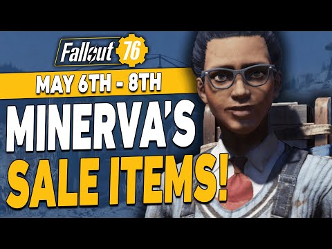 Fallout 76 Minerva Sale Location | May 6th - 8th