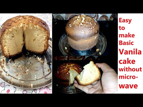 Easy to make basic Vanila cake without microwave.