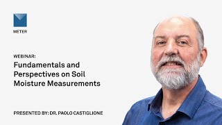 Webinar—Fundamentals and perspectives on soil moisture measurements