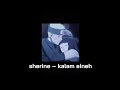 sherine – kalam eineh  (slowed and reverb) tiktok version with lyrics.