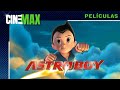 Astro Boy Animación ️ CineMax Películas