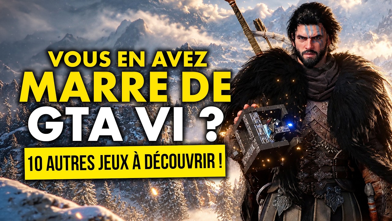 RAS-LE-BOL de GTA 6 ? ⛔ 10 AUTRES JEUX à faire pour cette fin d'année 2026 !