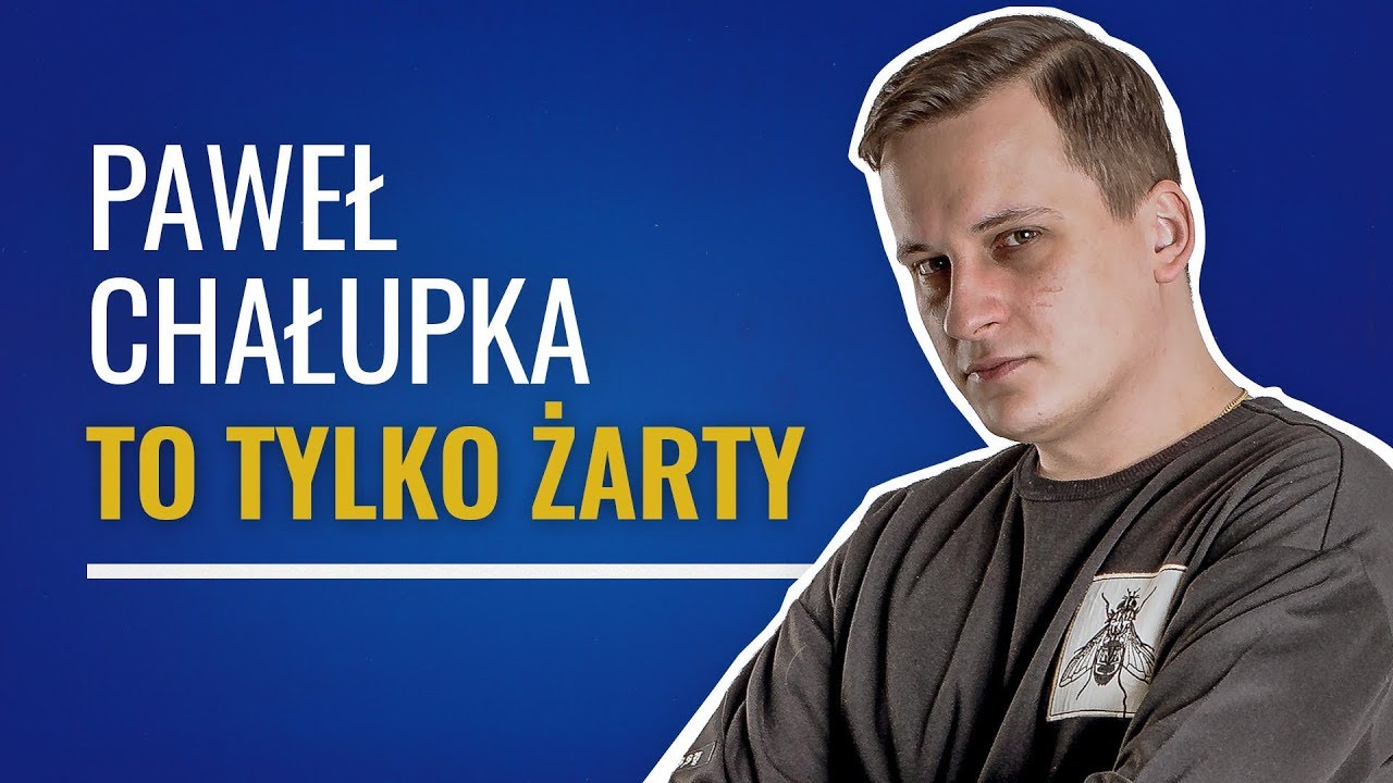 Paweł Chałupka - "To tylko żarty" (2019) Stand-up