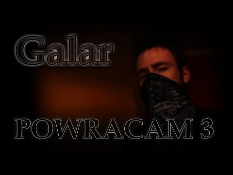 GALAR - Powracam 3 [prod. Galar]
