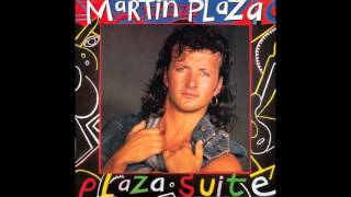 Martin Plaza – “Miss You Like Mad” (UK Epic) 1986