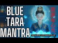Blue Tara Mantra Lofi Healing Chant For Protection Wisdom