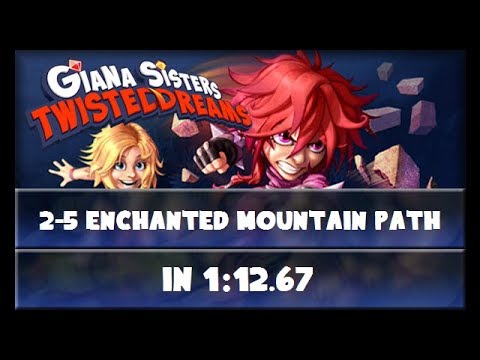 Giana Sisters: Twisted Dreams - 2-5 Enchanted Mountain Path in 1:12.67