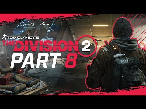 The Division 2 Gameplay Walkthrough Part 8 - "Propaganda" (Let's Play)