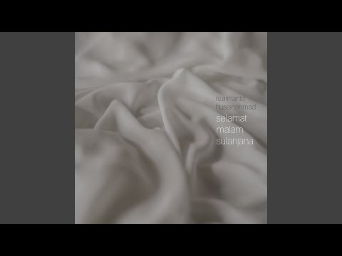 Selamat Malam Sulanjana (feat. Husein Ahmad)