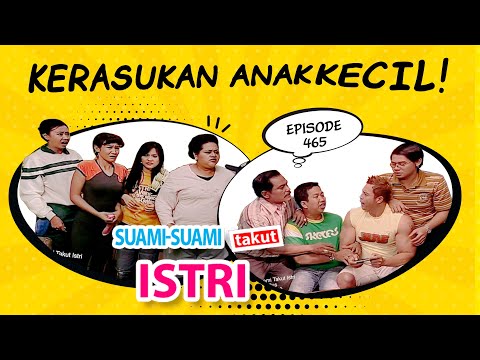 Kerasukan Anak Kecil | Suami Suami Takut Istri Eps 465full Versi