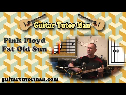 Fat Old Sun - Pink Floyd - Acoustic Guitar Lesson (easy-ish)