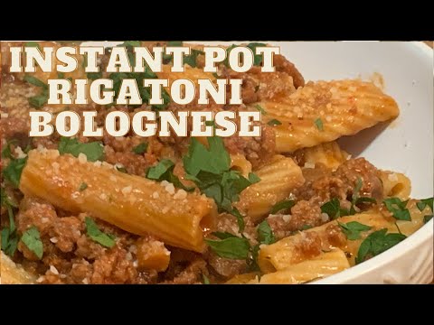 INSTANT POT RIGATONI BOLOGNESE