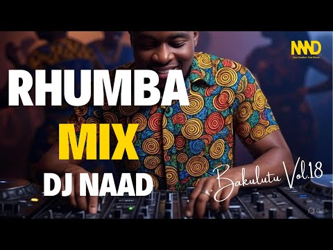 DJ Naad - Sensational Rhumba Mix 2025 Vol. 18 Ft Tabu Ley, Nyboma, Madilu, Fally Ipupa, Tshala Muana