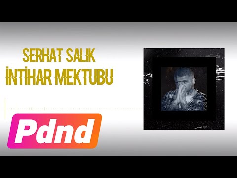 Serhat Salık - İntihar Mektubu (Official Audio)