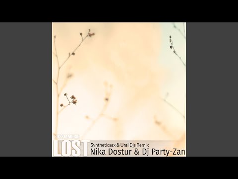 Lost (Syntheticsax & Ural DJs Extended Remix)