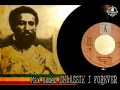 Max Romeo_Selassie I Forever + Mafia & Fluxy_Dubwise