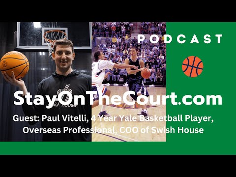 Paul Vitelli From Yale Basketball to Italian Pro To Swish House (And ...
