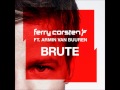 Ferry Corsten feat. Armin Van Buuren  - Brute (Original Extended Mix) - MixLab Ferry Corsten feat. Armin Van Buuren  - Brute (Original Extended Mix)