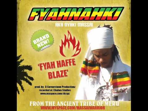 FYAHNAHKI - FYAH HAFFE BLAZE
