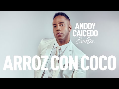 Anddy Caicedo - Arroz con coco (Video Oficial)