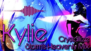 Kylie Minogue - Crystallize  ( Storm's Heavenly Remix )