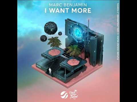 Marc Benjamin - I Want More (Official Audio)
