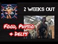Delts, Food + Physio - 2 Weeks Out