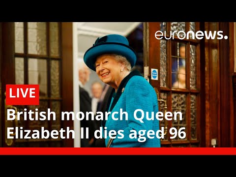 Queen Elizabeth II dies aged 96