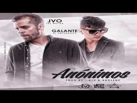 Anónimos - Jvo The Writer Ft. Galante El Emperador  audio 2016