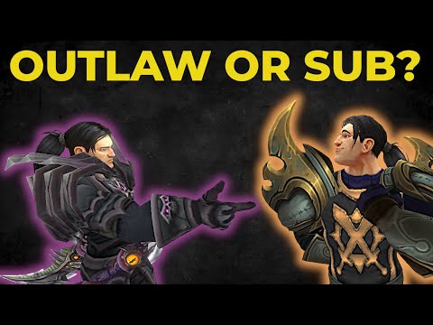 Outlaw vs Sub | Which is the Best Spec for M+?