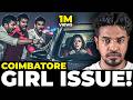 Coimbatore College Girl Issue What Really Happened Madan Gowri MG Squad