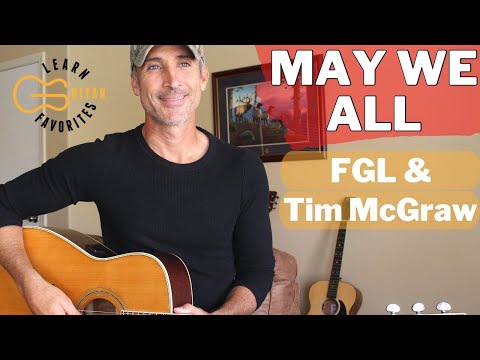 May We All - Florida Georgia Line