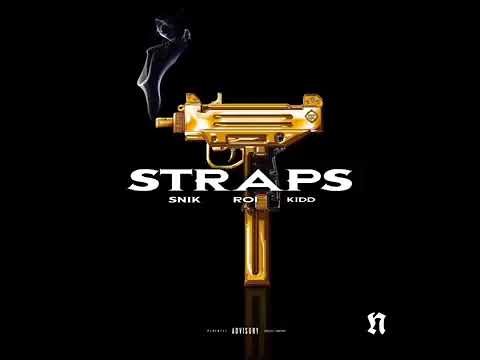 Snik x Roi x Kidd - Straps