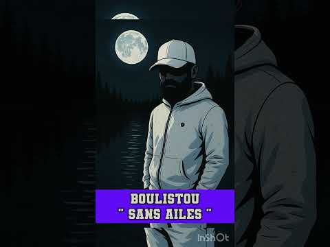 Boulistou IA // Sans Ailes // #song #music 