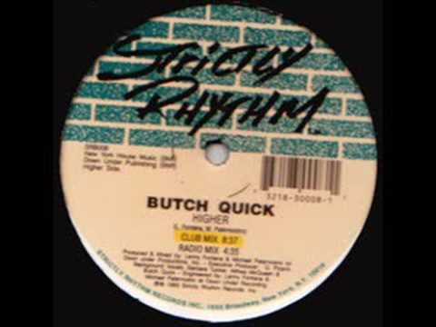 Butch Quick - Higher (Club Mix) (1993)