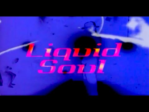 Liquid Soul - Salt Peanuts/Chocolate Covered Nut (Official Video)(Restored) D: JUSTIN THALER