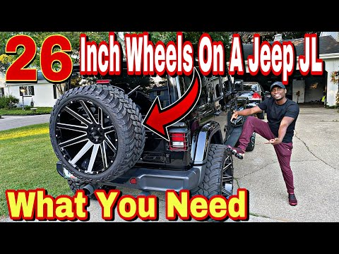 Thinking Of Getting 26 Inch Wheels For A Jeep JL? Watch This!