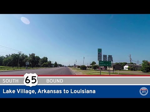 U.S. Highway 65 - Lake Village to Louisiana - Arkansas |  Drive America's Highways 🚙