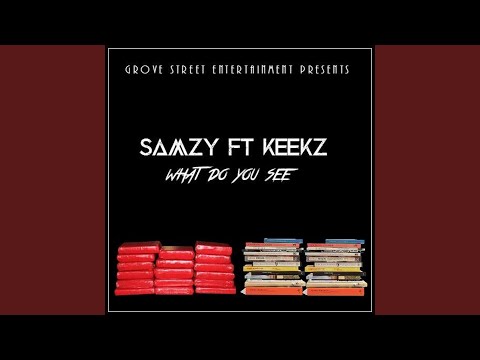 What Do You See (feat. Keekz)