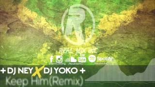 Vybz Kartel - Keep Him [Remix Prod. Dj Ney x Dj Yoko] (Real Mix Inc)