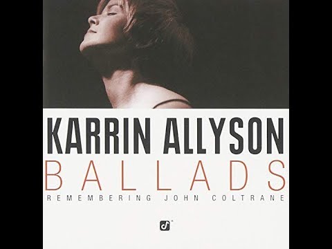 All Or Nothing At All - Karrin Allyson