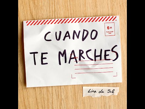 Cuando Te Marches - Lina de Sol