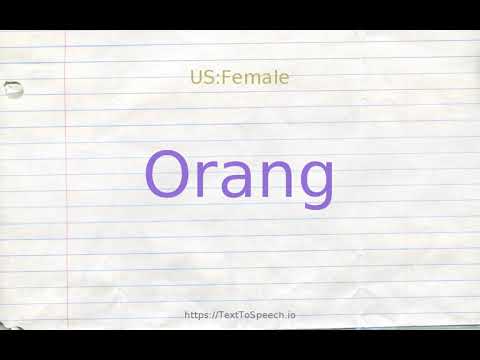 How to pronounce orang