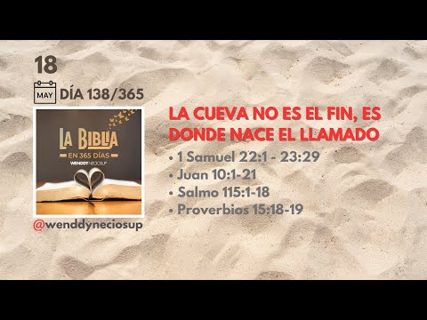 18 May - Día 138/365 | La cueva no es el fin, es donde nace el llamado