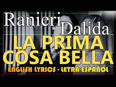 LA PRIMA COSA BELLA - Massimo Ranieri - Dalida 1970 (Letra Español, English Lyrics, testo Italiano)