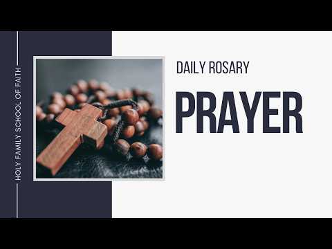 [Daily Rosary Meditations] Prayer