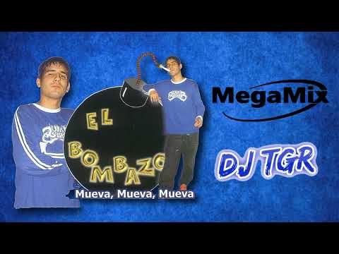 EL BOMBAZO  MEGAMIX DJ TGR